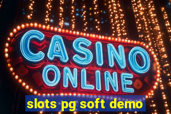 slots pg soft demo